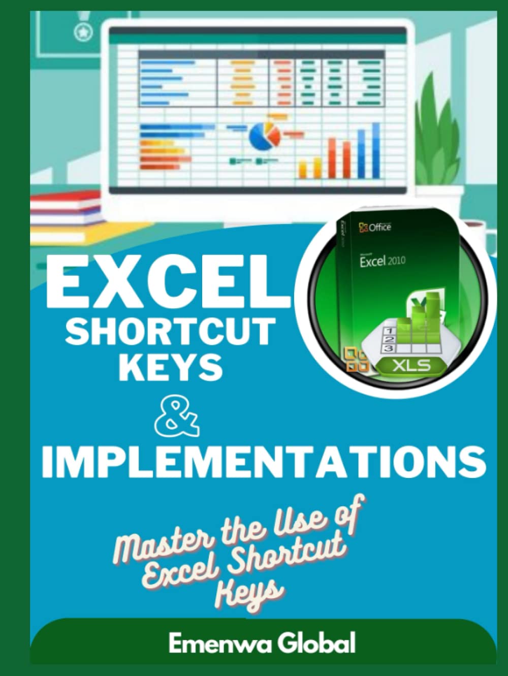 Excel Shortcut Keys and Implementations: Master Excel Efficiency