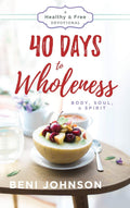 40 Days to Wholeness devotional book - Practical daily guidance