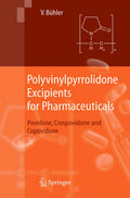 Polyvinylpyrrolidone Excipients for Pharmaceuticals - Formulation