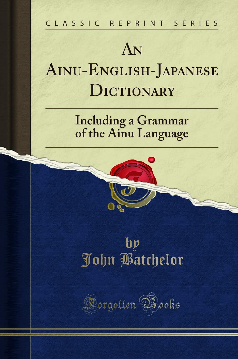 Ainu-English-Japanese Dictionary with Grammar of Ainu Language