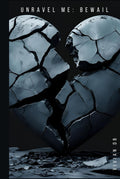 Unravel Me: Bewail - Dark Romance Thriller Vivian DB