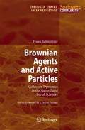 Brownian Agents and Active Particles: Collective Dynamics