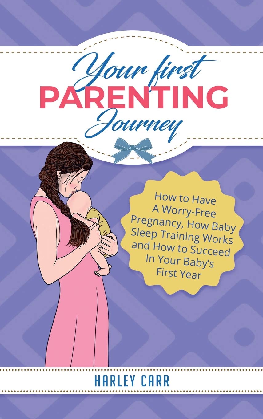 Your First Parenting Journey: A Guide to Worry-Free Pregnancy