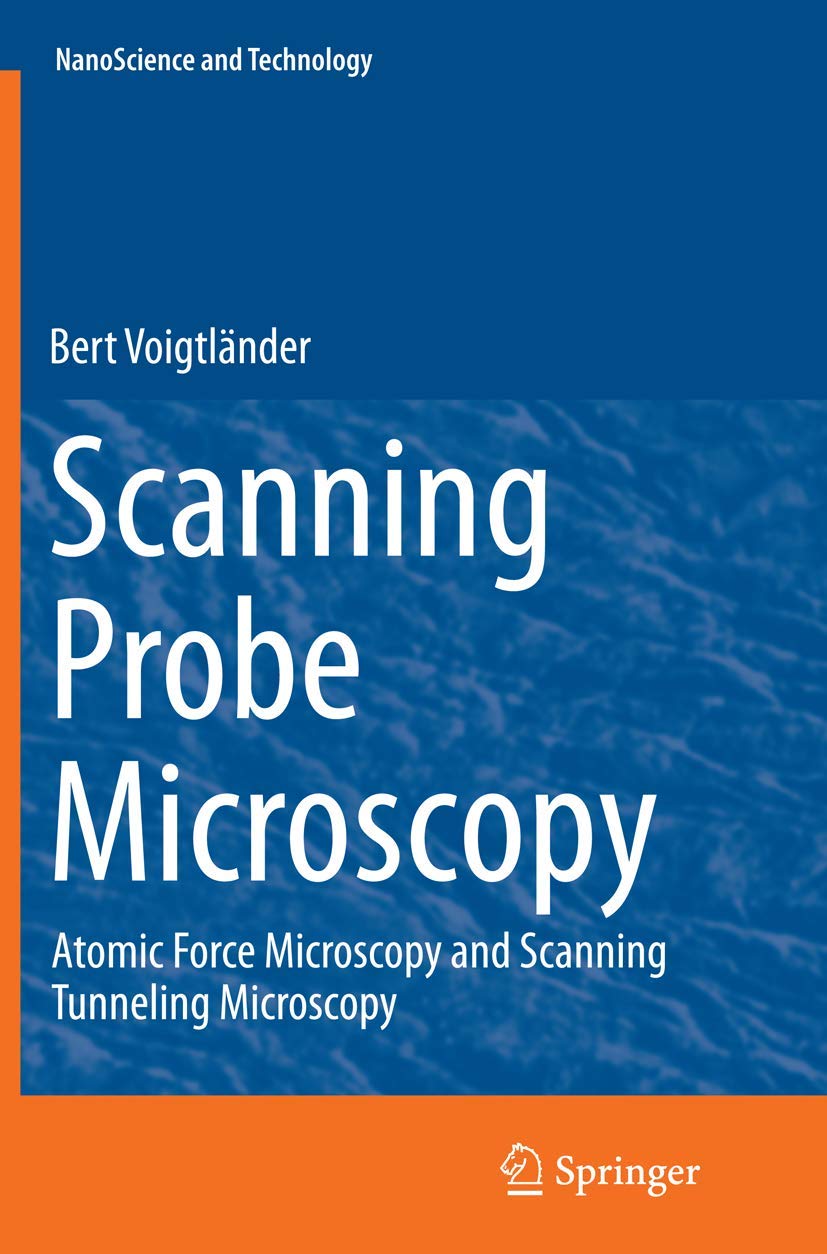 Scanning Probe Microscopy: Atomic Force and Tunneling Techniques