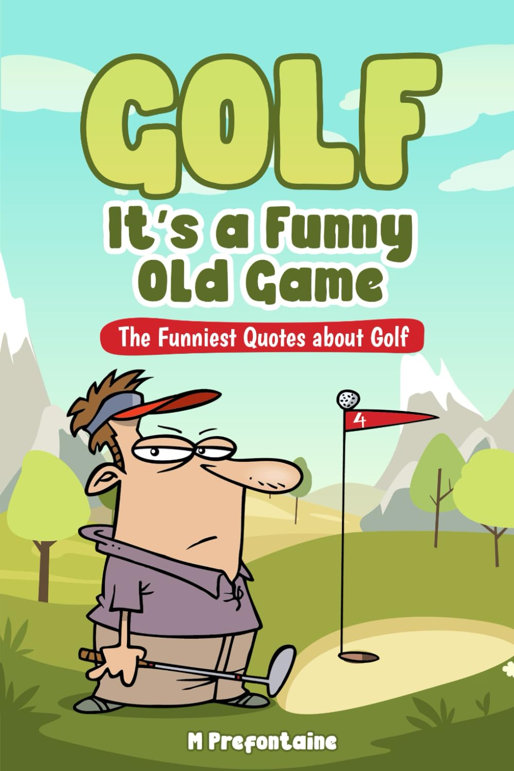 Laugh Out Loud Golf Quotes!