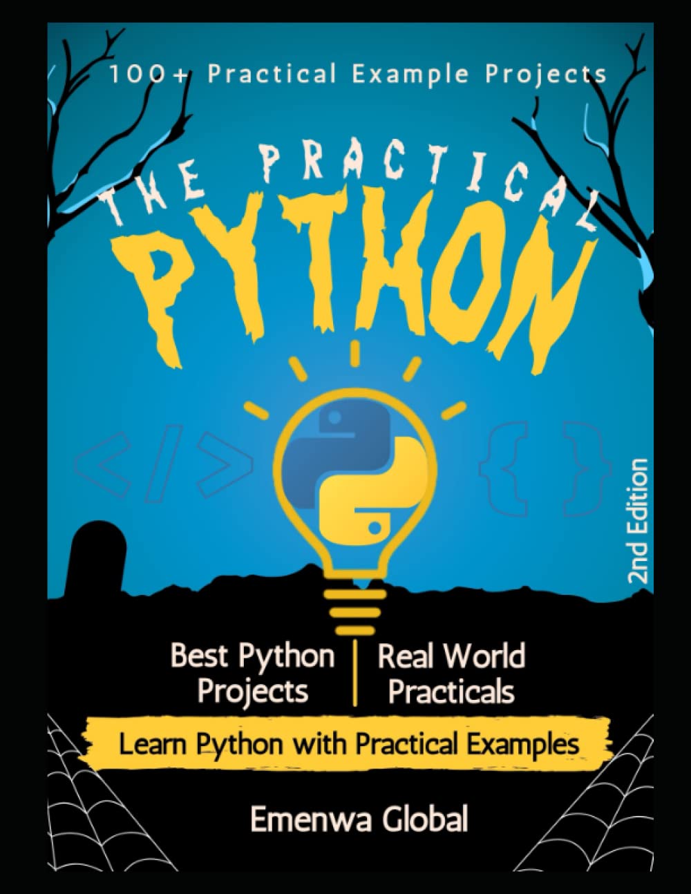 The Practical Python: 100+ Example Projects for Learning