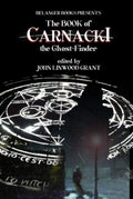 The Book of Carnacki the Ghost-Finder: A Paranormal Adventure