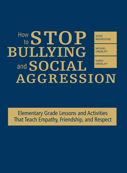 How to Stop Bullying and Social Aggression: Essential Lessons