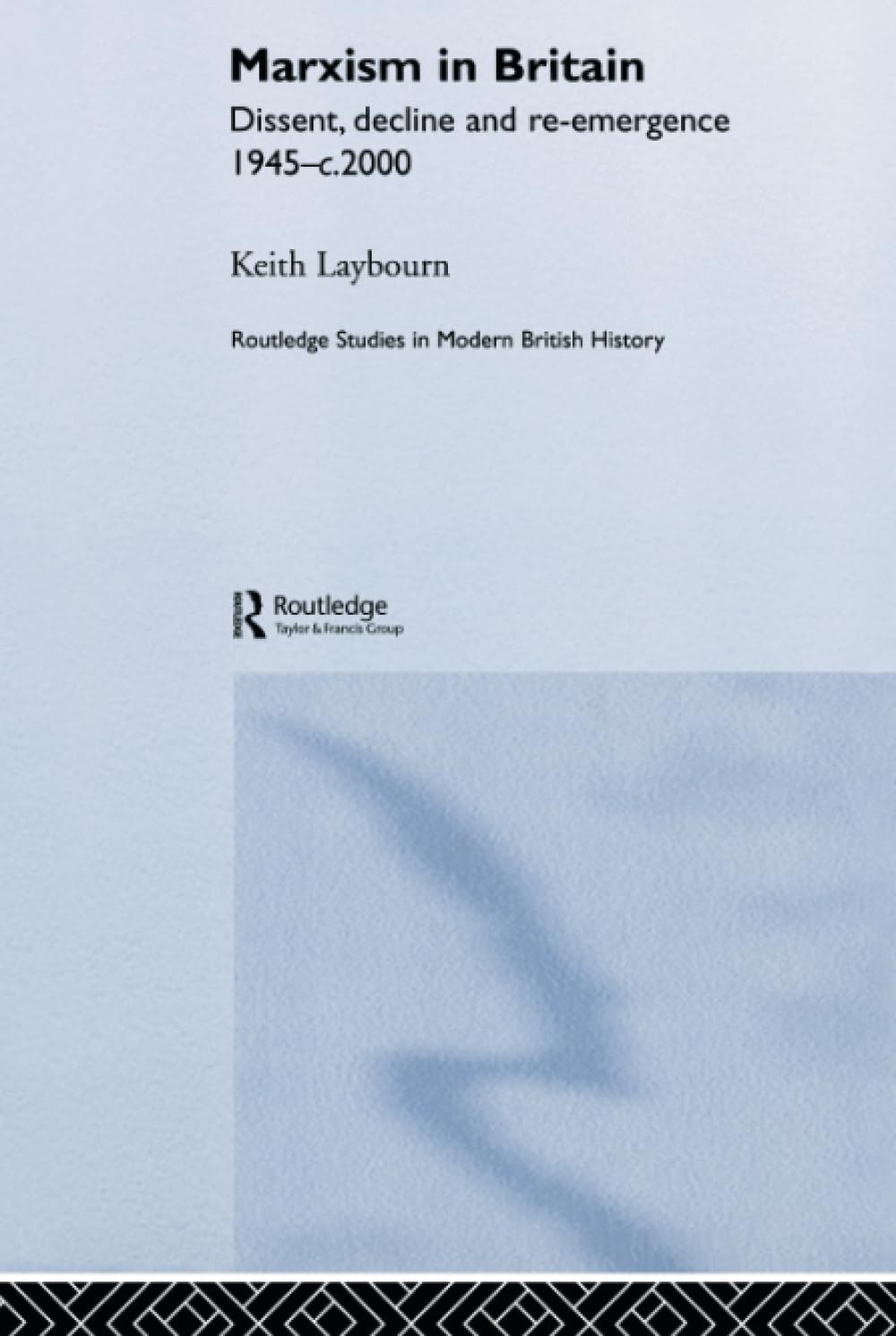 Marxism in Britain: A Comprehensive Study of Its Impact