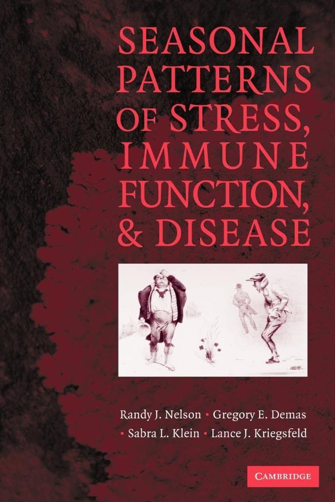 Seasonal Patterns of Stress, Immune Function, and Disease Insights