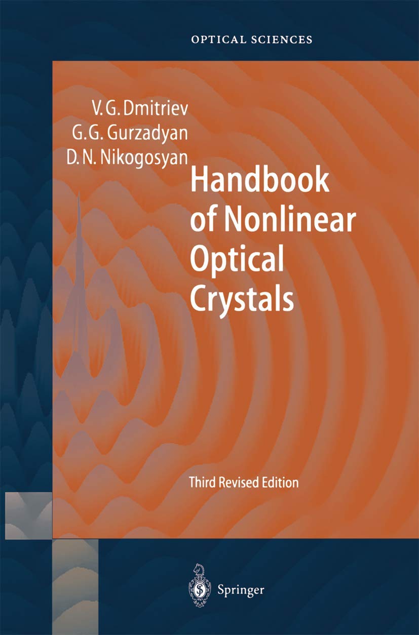 Handbook of Nonlinear Optical Crystals for Advanced Research