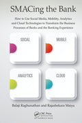 SMACing the Bank - of SMAC for Banking Transformation
