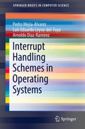 Interrupt Handling Schemes in Operating Systems - Comparative