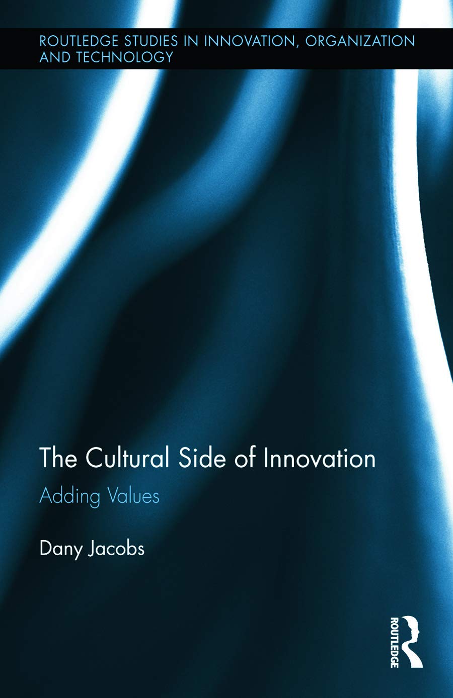 The Cultural Side of Innovation in Organizations and Technology