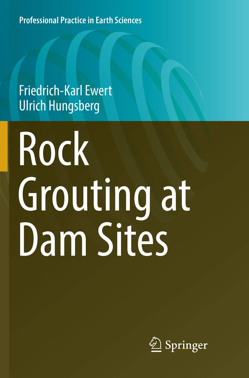 Rock Grouting at Dam Sites: Essential Guide for Engineers