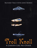 Troll Knoll Garden Experience - A Curious West Coast Folk Landscape
