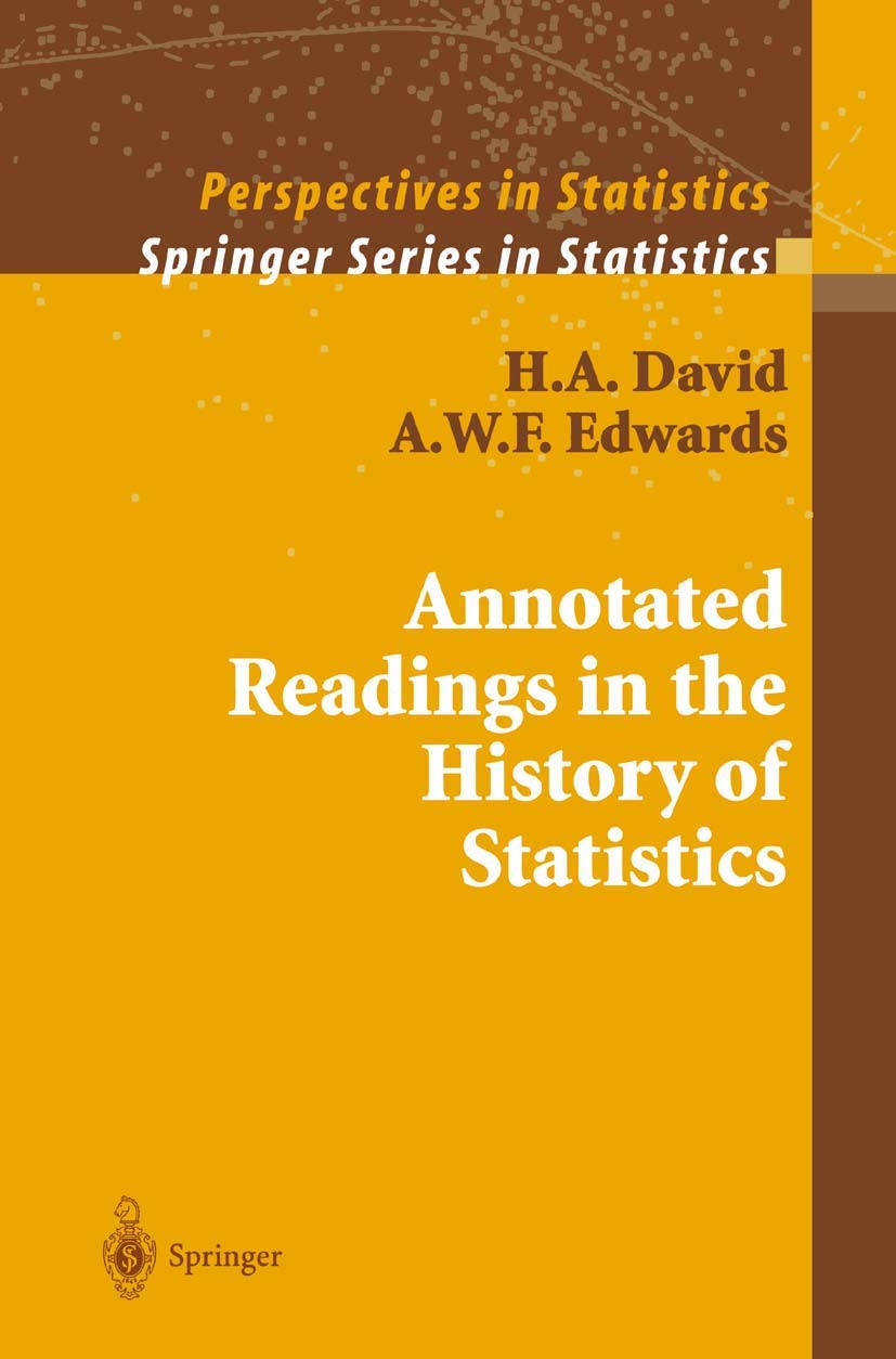 Annotated Readings in the History of Statistics for Scholars