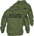 Grunt Style This is My Hoodie - Ultra-Comfortable Sweatshirt