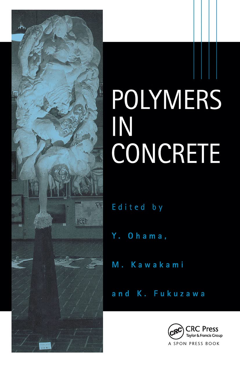 Polymers in Concrete: Enhancing Durability and Performance