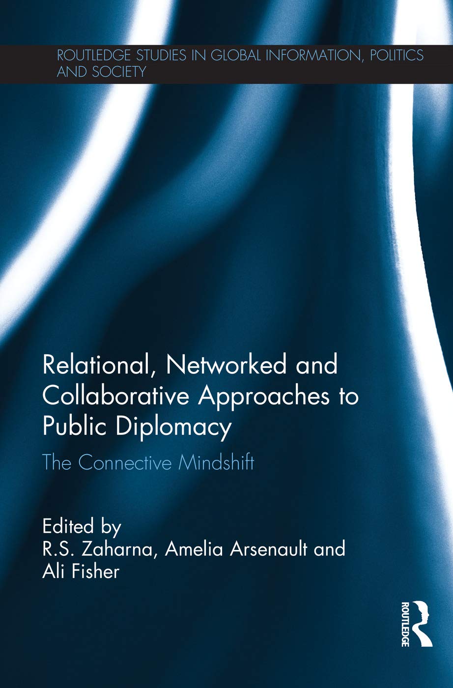 Relational and Collaborative Approaches to Public Diplomacy