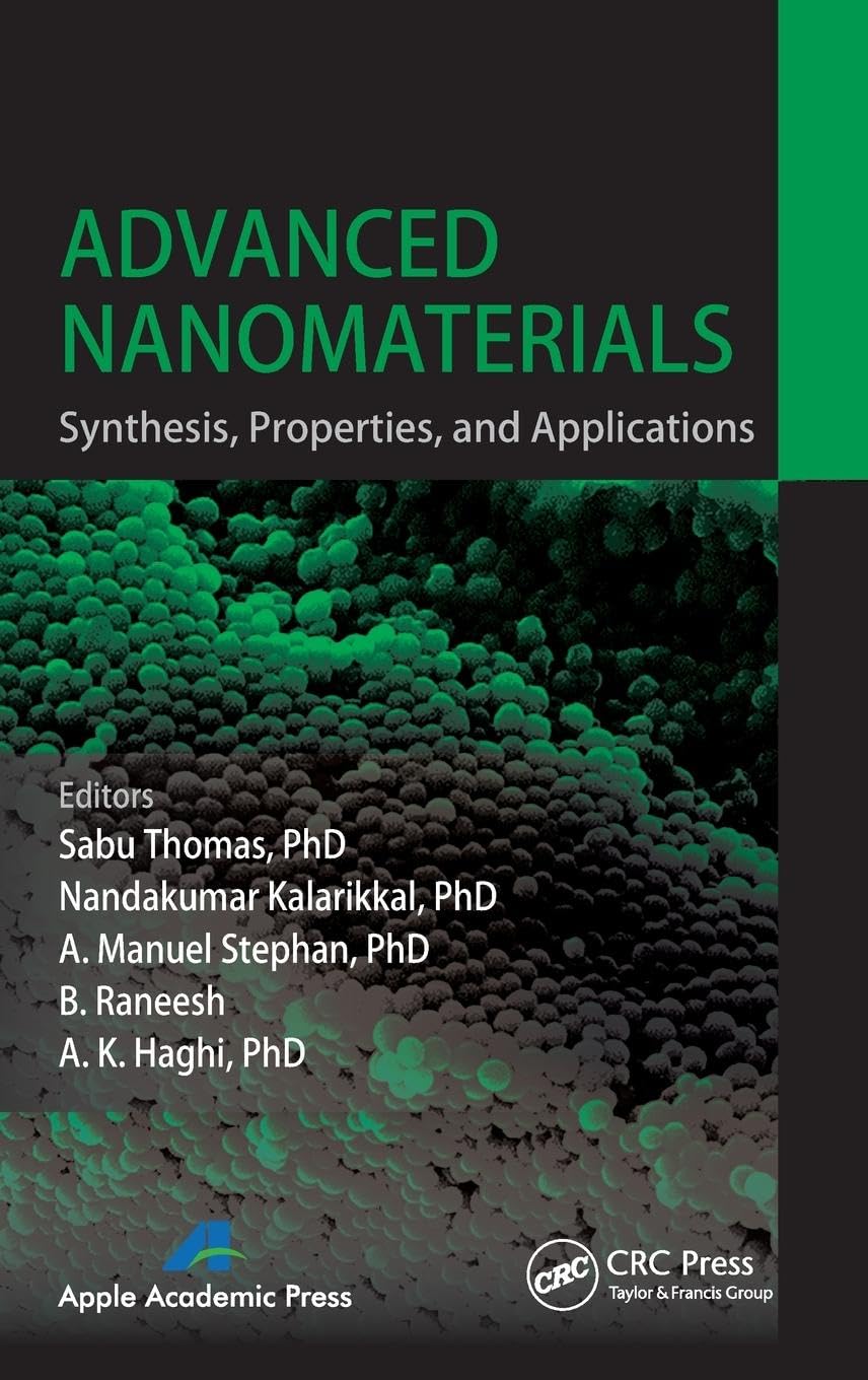 Advanced Nanomaterials: Synthesis, Properties, and Applications Guide