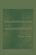 Coccidioidomycosis: A Text - Comprehensive Clinical