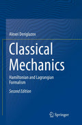 Classical Mechanics: Hamiltonian and Lagrangian Formalism - Advanced