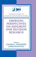 Emerging Perspectives on Judgment and Decision Research - of New