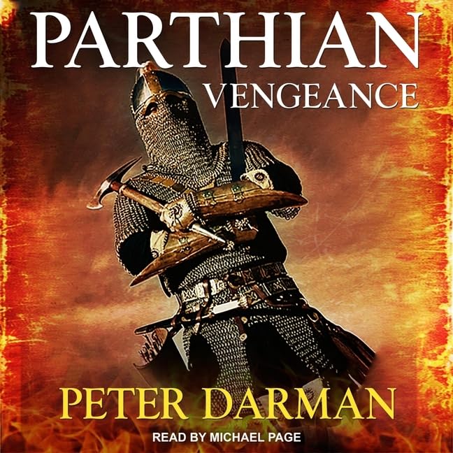 Parthian Vengeance: A Gripping Tale of Ancient Warfare