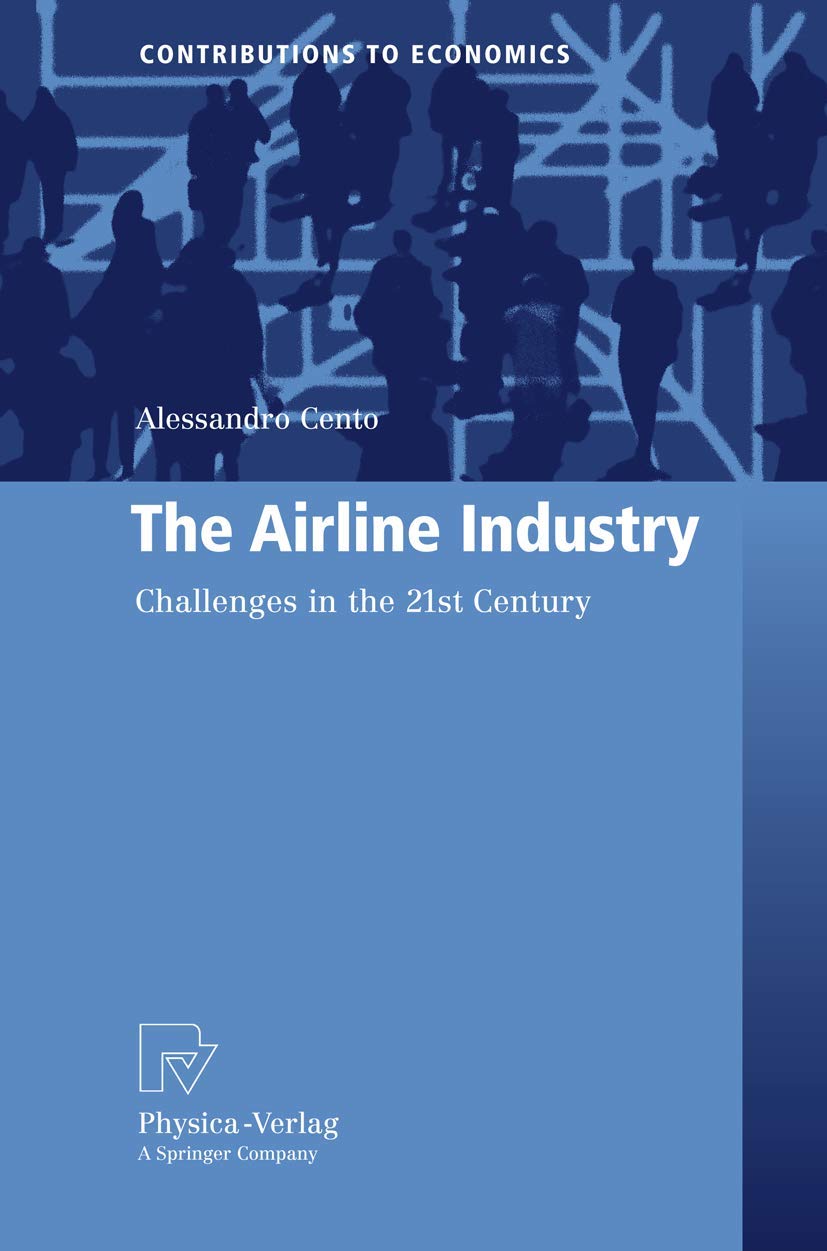 The Airline Industry: Challenges in the 21st Century Review