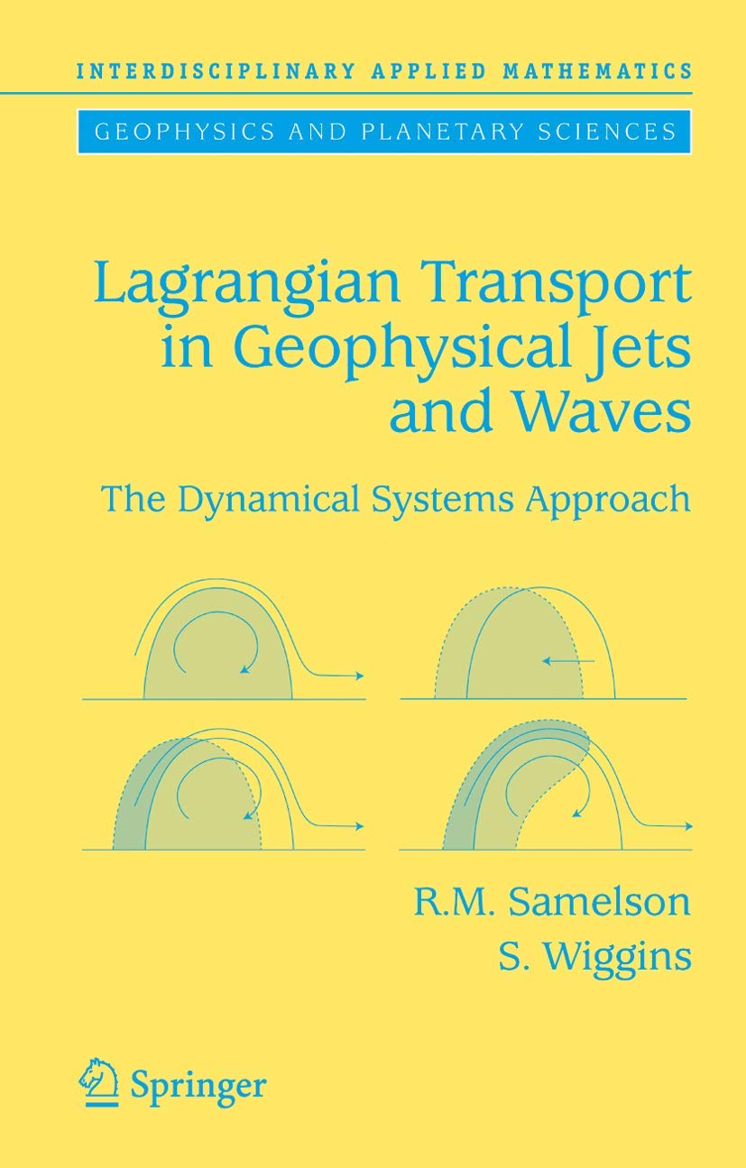 Lagrangian Transport in Geophysical Jets and Waves Review