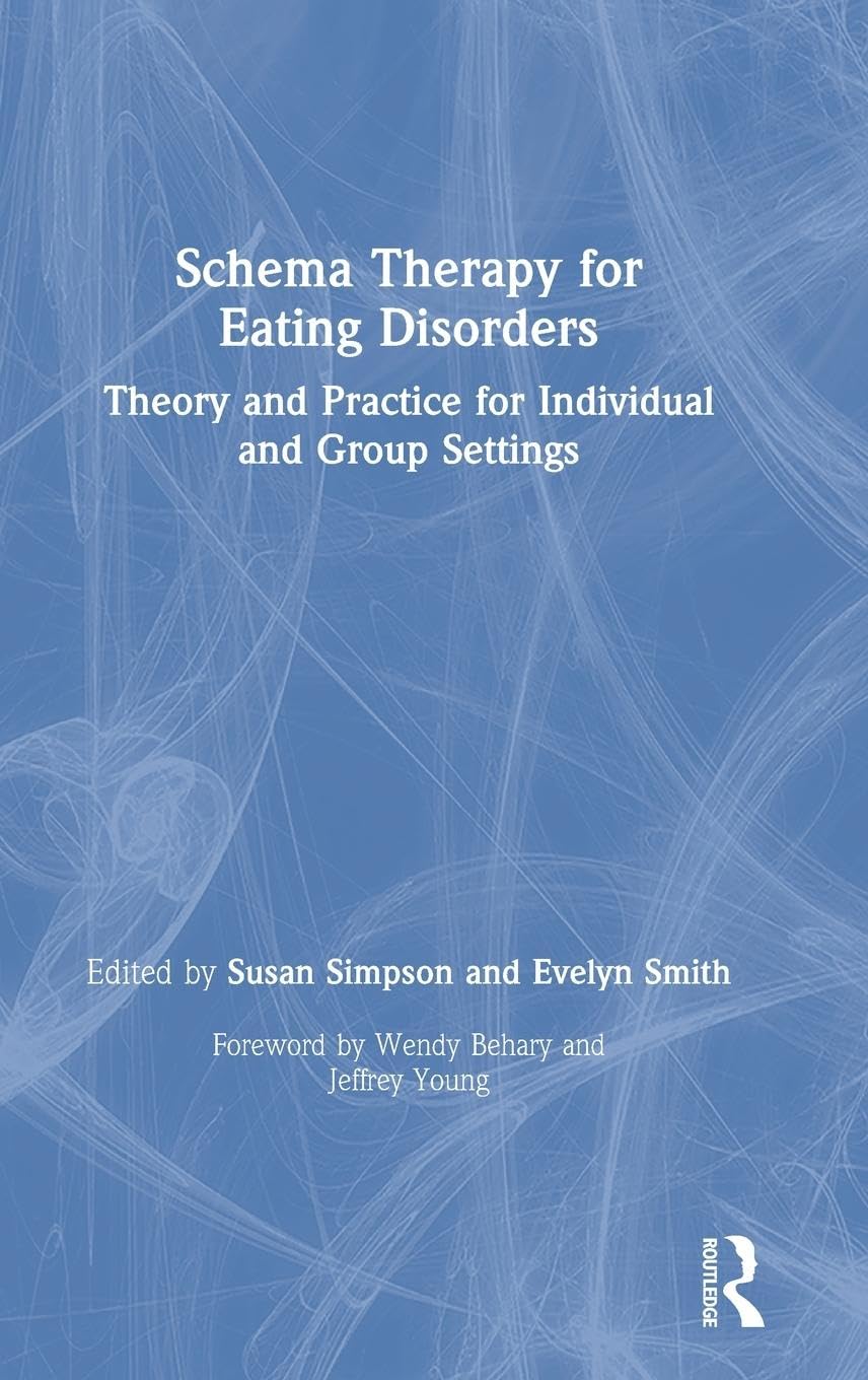 Schema Therapy for Eating Disorders: A Comprehensive Guide