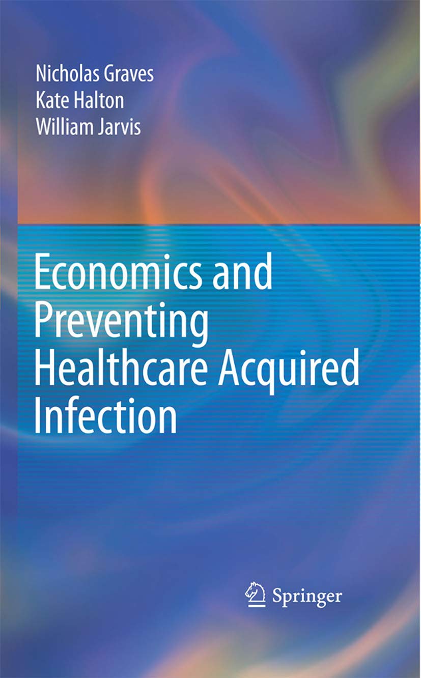 Economics and Preventing Healthcare Acquired Infection Insights