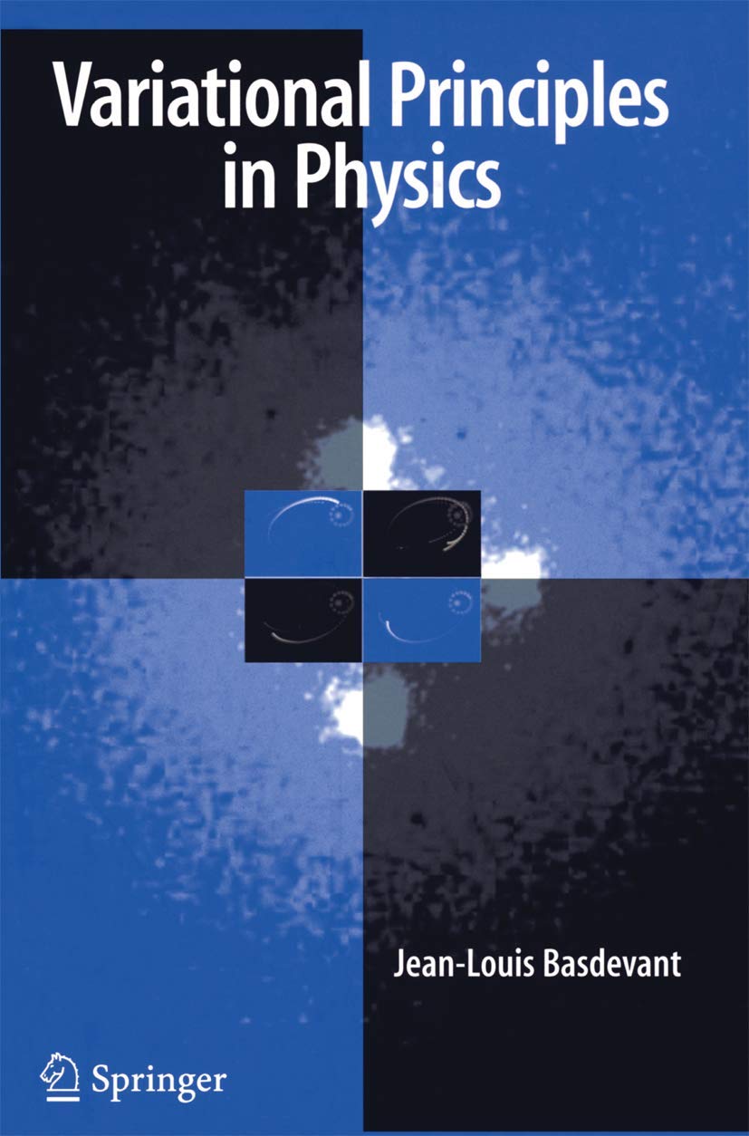 Variational Principles in Physics: A Comprehensive Guide
