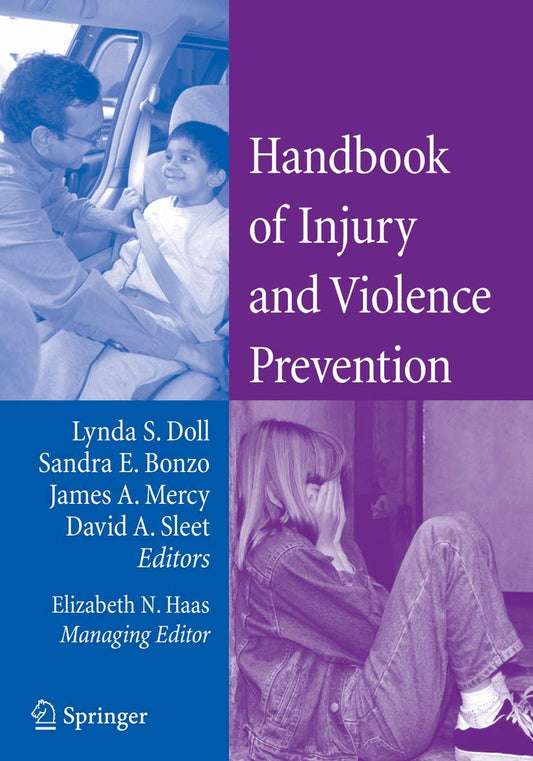 Handbook of Injury and Violence Prevention: Essential Guide