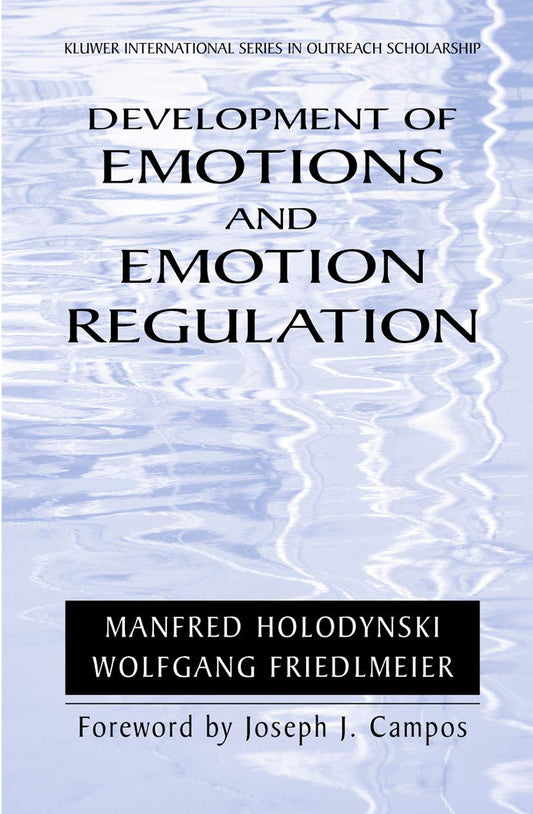Development of Emotions and Emotion Regulation Insights for Growth