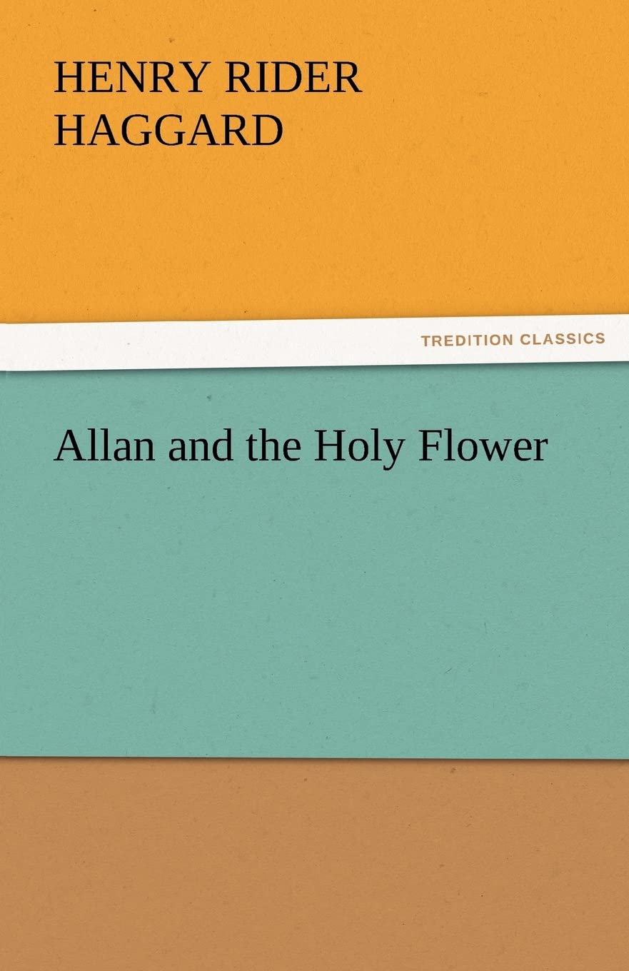 Allan and the Holy Flower: A Captivating Adventure Novel