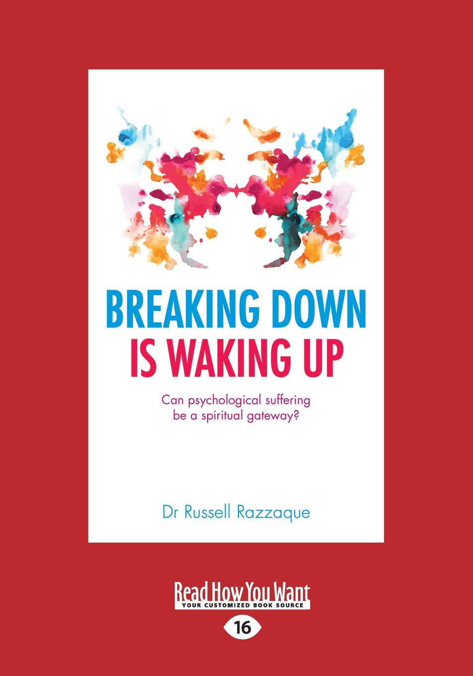 Breaking Down is Waking Up: A Spiritual Gateway to Healing