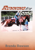 Running for Home by Brenda Dawson: A Journey of Resilience