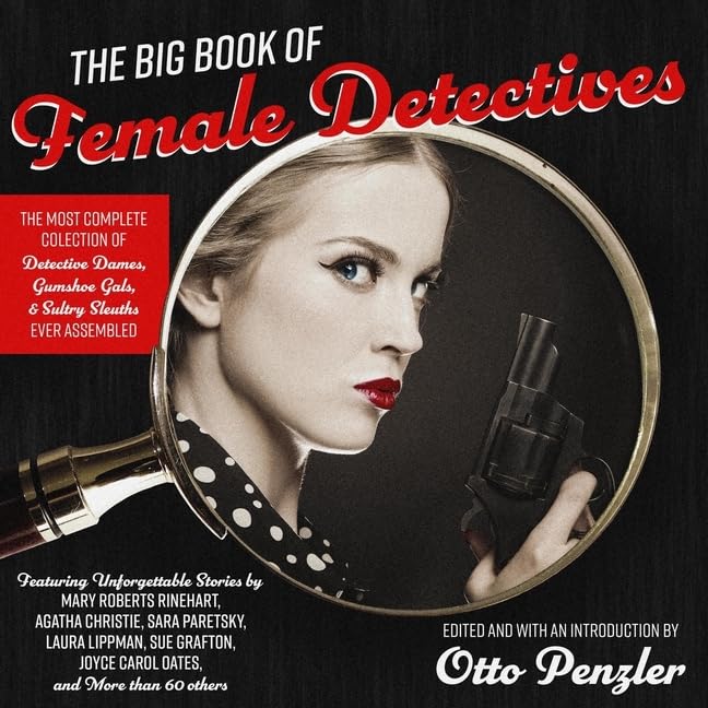 The Big Book of Female Detectives: A Must-Read Anthology