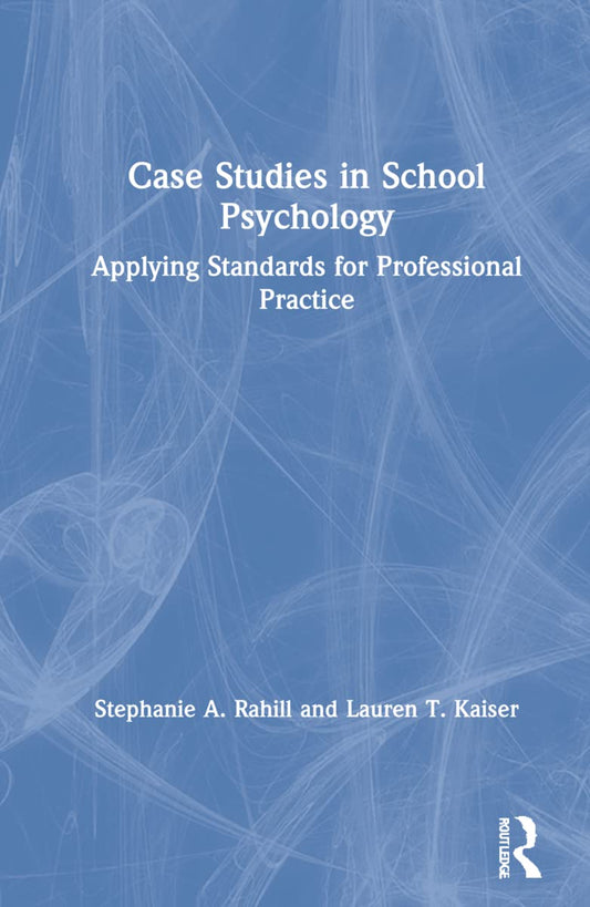 Case Studies in School Psychology: A Comprehensive Resource
