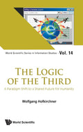 Logic Of The Third: A Paradigm Shift To A Shared Future