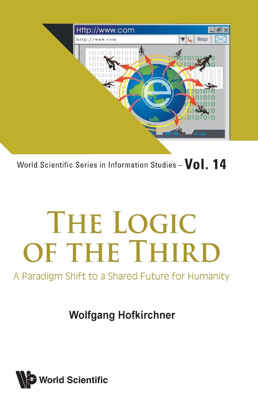 Logic Of The Third: A Paradigm Shift For Humanity's Future