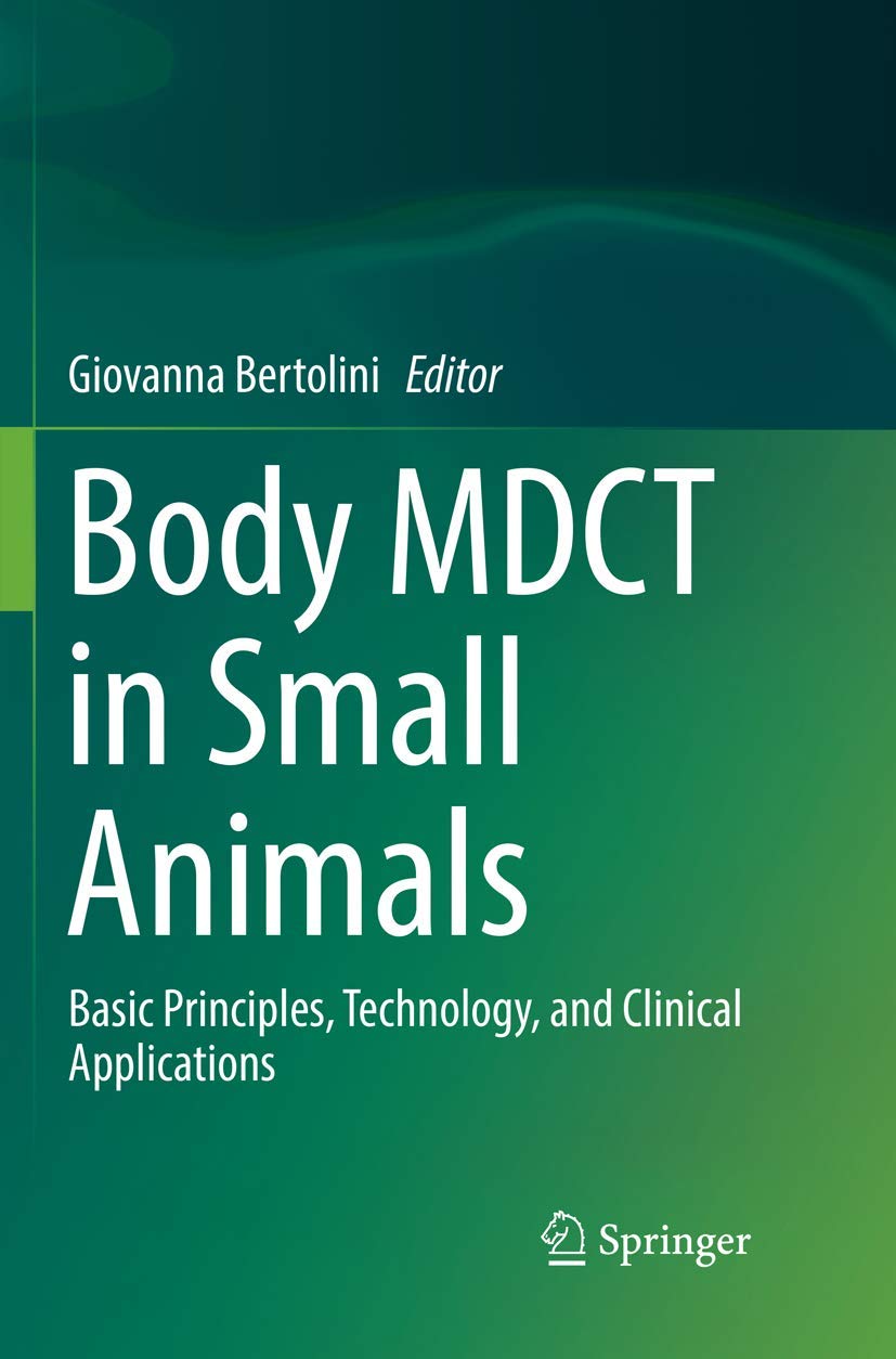 Body MDCT in Small Animals: Principles, Technology, Applications