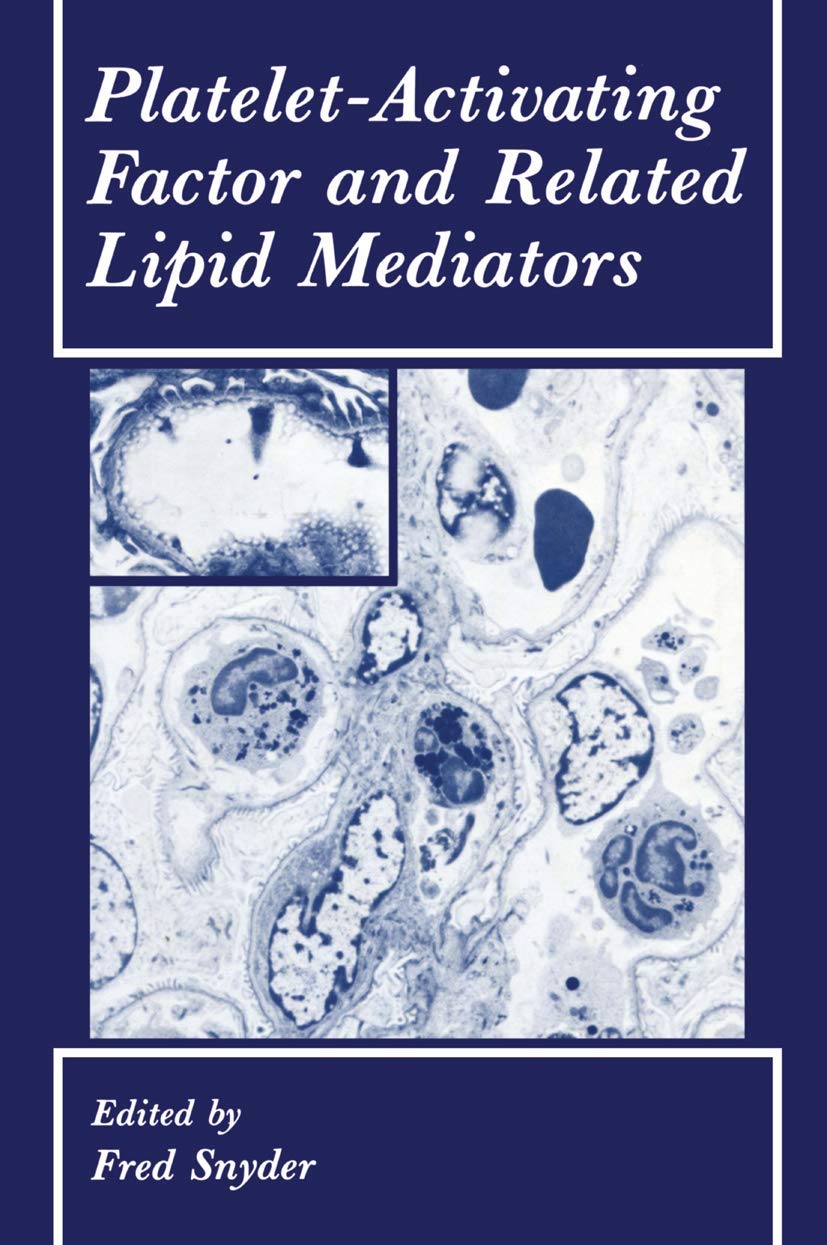 Platelet-Activating Factor and Related Lipid Mediators Review