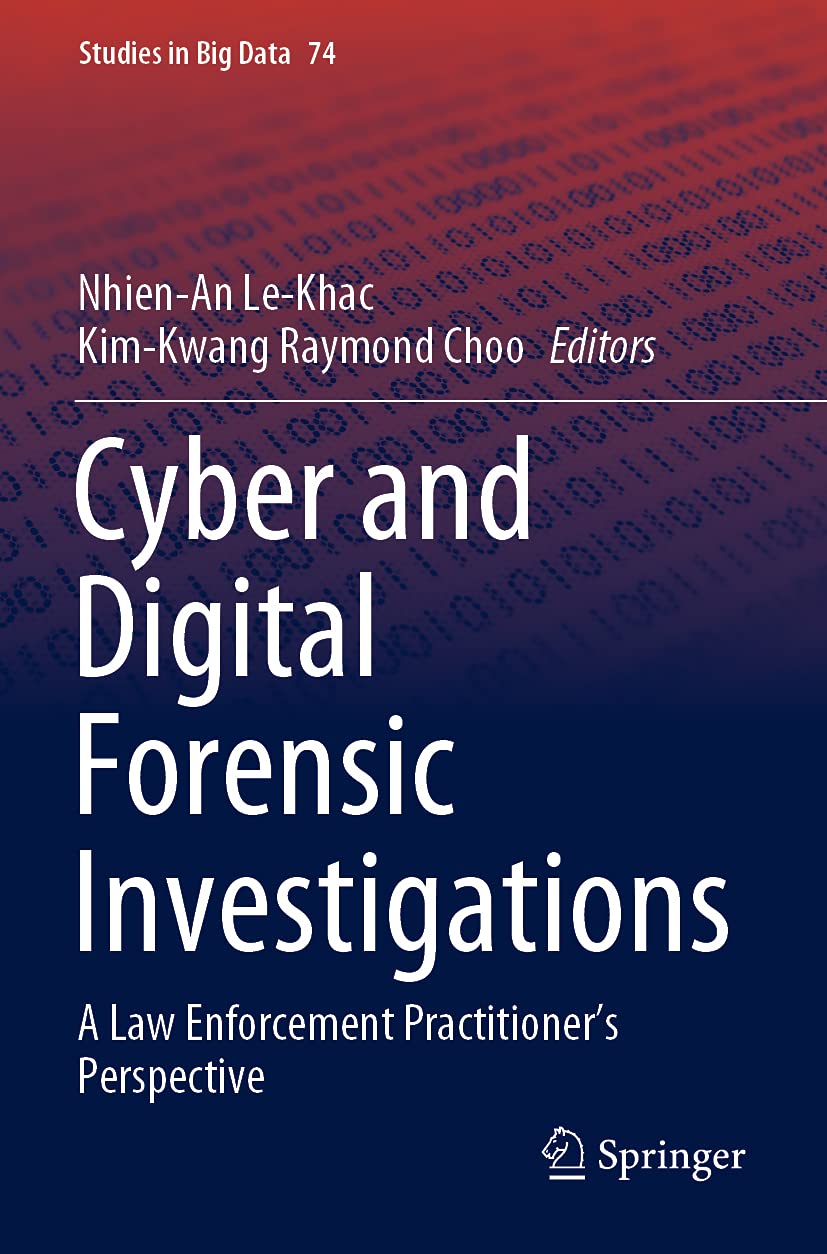 Cyber and Digital Forensic Investigations for Law Enforcement
