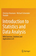Introduction to Statistics and Data Analysis: With Exercises