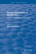 Gender Differences in Metabolism - Practical Nutritional