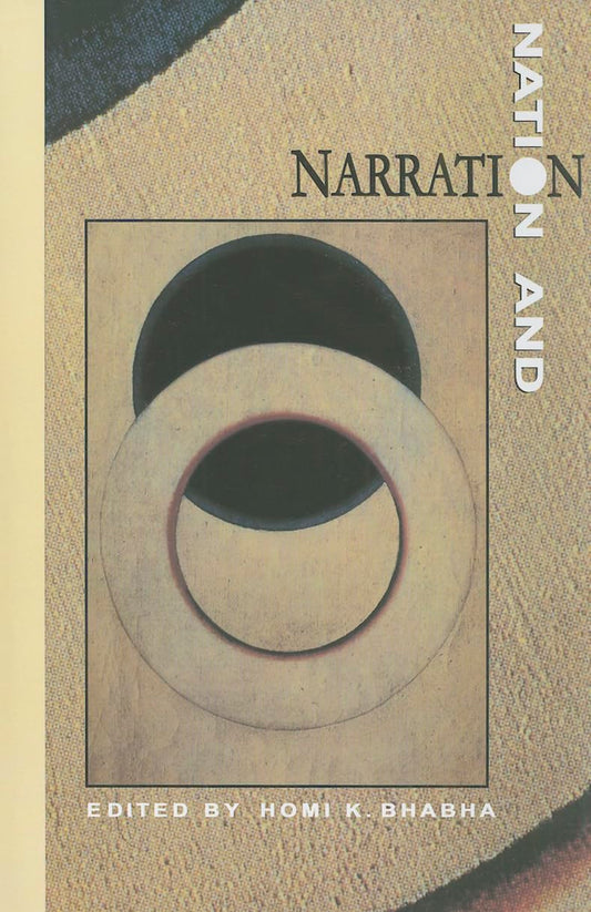 Nation & Narration: A Deep Dive into Homi K K Bhabha's Insights