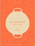 Le Creuset Cookbook Orange 8.75 in x 11 in - French Table Recipes